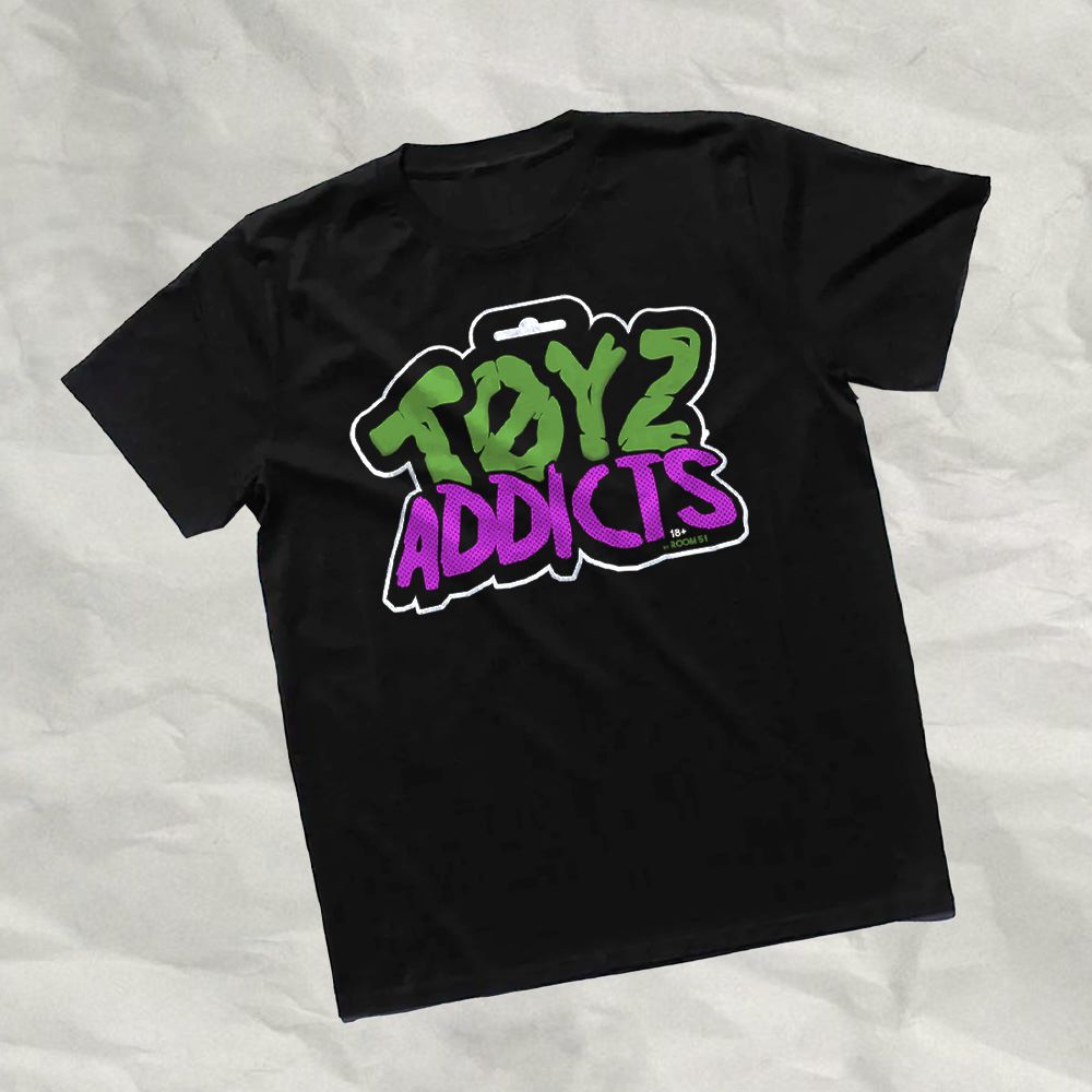 Toyz Addicts T-shirt